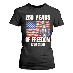 250 Years Of Freedom T Shirt For Women Patriotic Uncle Sam TS12 Black Print Your Wear