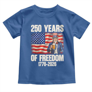 250 Years Of Freedom Toddler T Shirt Patriotic Uncle Sam TS12 Royal Blue Print Your Wear