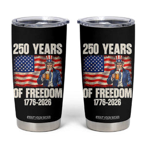 250 Years Of Freedom Tumbler Cup Patriotic Uncle Sam TS12 Black Print Your Wear