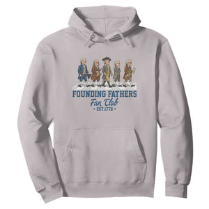 Funny Founding Fathers Fan Club Hoodie Patriotic American History TS12 Ice Gray Print Your Wear