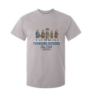 Funny Founding Fathers Fan Club T Shirt For Kid Patriotic American History TS12 Ice Gray Print Your Wear