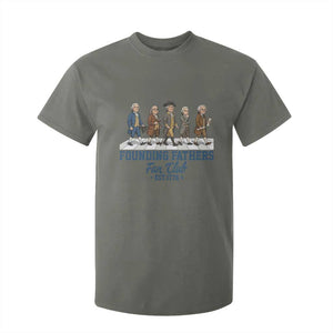Funny Founding Fathers Fan Club T Shirt For Kid Patriotic American History TS12 Military Green Print Your Wear