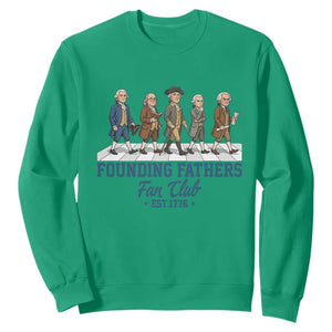 Funny Founding Fathers Fan Club Sweatshirt Patriotic American History TS12 Irish Green Print Your Wear
