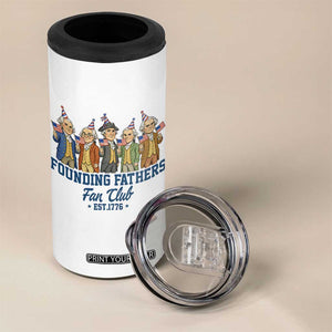 Funny Founding Fathers Fan Club 4 in 1 Can Cooler Tumbler American History Lovers TS12 Print Your Wear