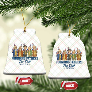 Funny Founding Fathers Fan Club Ceramic Ornament American History Lovers TS12 Print Your Wear