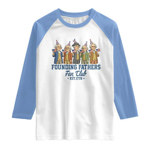 Funny Founding Fathers Fan Club Raglan Shirt American History Lovers TS12 White Carolina Blue Print Your Wear