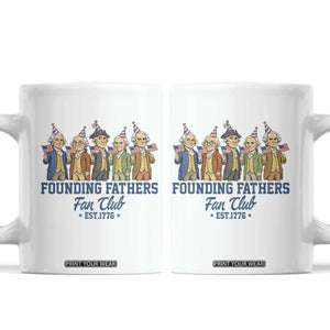 Funny Founding Fathers Fan Club Coffee Mug American History Lovers TS12 White Print Your Wear