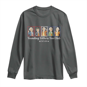 Funny Founding Fathers Fan Club Patriotic History Long Sleeve Shirt TS12 Dark Heather Print Your Wear