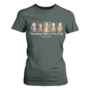 Funny Founding Fathers Fan Club Patriotic History T Shirt For Women TS12 Dark Forest Green Print Your Wear