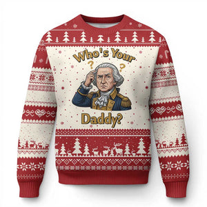Funny Patriotic George Washington Ugly Christmas Sweater Who Is Your Daddy TS12 Beige Red Print Your Wear