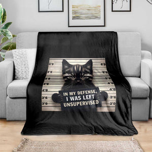 Funny Bad Cat Attitude Throw Blanket In My Defense I Was Left Unsupervised TS12 Print Your Wear