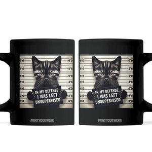 Funny Bad Cat Attitude Coffee Mug In My Defense I Was Left Unsupervised TS12 Black Print Your Wear