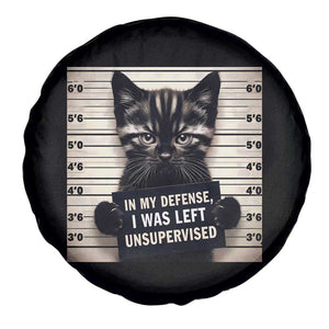 Funny Bad Cat Attitude Spare Tire Cover In My Defense I Was Left Unsupervised TS12 Print Your Wear