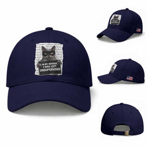 Funny Cat Mugshot Baseball Cap In My Defense I Was Left Unsupervised TS12 Baseball Cap Universal Fit Dark Blue Print Your Wear