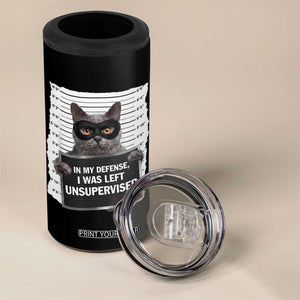 Funny Cat Mugshot 4 in 1 Can Cooler Tumbler In My Defense I Was Left Unsupervised TS12 Print Your Wear
