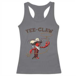 Yee Claw Racerback Tank Top Funny Crawfish Cajun Seafood Festival TS12 Charcoal Print Your Wear