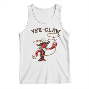 Yee Claw Tank Top Funny Crawfish Cajun Seafood Festival TS12 White Print Your Wear