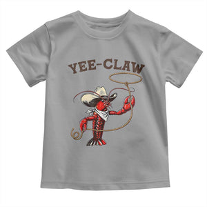 Yee Claw Toddler T Shirt Funny Crawfish Cajun Seafood Festival TS12 Sport Gray Print Your Wear