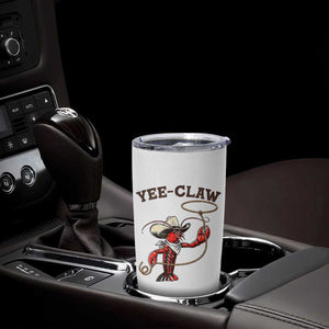 Yee Claw Tumbler Cup Funny Crawfish Cajun Seafood Festival TS12 Print Your Wear
