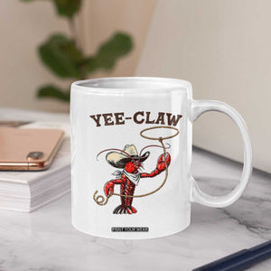 Yee Claw Coffee Mug Funny Crawfish Cajun Seafood Festival TS12 Print Your Wear