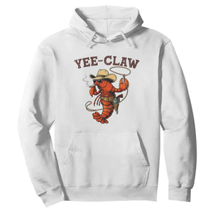 Yee Claw Southern Crawfish Hoodie Funny Seafood Party Graphic TS12 White Print Your Wear
