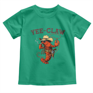 Yee Claw Southern Crawfish Toddler T Shirt Funny Seafood Party Graphic TS12 Irish Green Print Your Wear