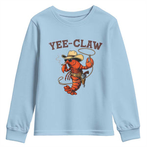 Yee Claw Southern Crawfish Youth Sweatshirt Funny Seafood Party Graphic TS12 Light Blue Print Your Wear