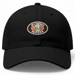Humorous Dark Humor Baseball Cap My Owner Beats Me TS12 Print Your Wear
