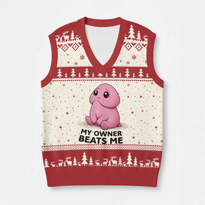 Funny Raunchy Meme My Owner Beats Me V-Neck Knit Sweater Vest Sarcastic Adult Gag Gift TS12 Beige Red Print Your Wear