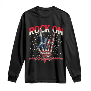 Patriotic Rocker Skeleton Hand Long Sleeve Shirt Rock On 250 Years