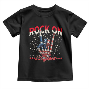 Patriotic Rocker Skeleton Hand Toddler T Shirt Rock On 250 Years