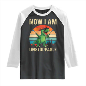 Now I Am Unstoppable Raglan Shirt Funny Mama Saurus Dinosaur TS12 Black White Print Your Wear
