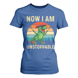 Now I Am Unstoppable T Shirt For Women Funny Mama Saurus Dinosaur TS12 Royal Blue Print Your Wear