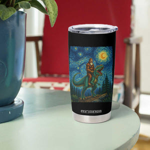 Bigfoot Dinosaur Tumbler Cup Funny Prehistoric Starry Night Van Gogh TS12 Print Your Wear