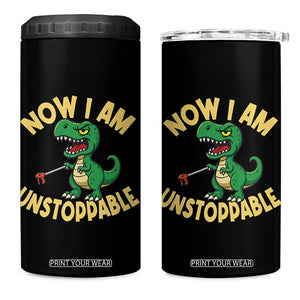 Now I Am Unstoppable 4 in 1 Can Cooler Tumbler Funny Dinosaur Lovers TS12 One Size: 16 oz Black Print Your Wear