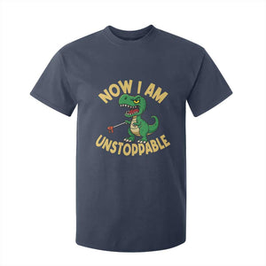 Now I Am Unstoppable T Shirt For Kid Funny Dinosaur Lovers TS12 Navy Print Your Wear