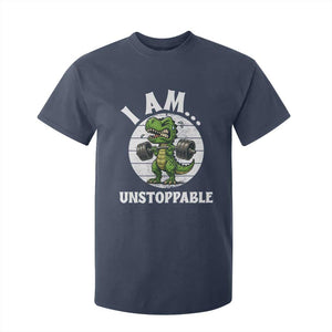 I Am Unstoppable T Shirt For Kid Funny Weightlifting Dinosaur Gym TS12 Navy Print Your Wear