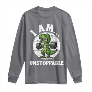 I Am Unstoppable Long Sleeve Shirt Funny Weightlifting Dinosaur Gym TS12 Charcoal Print Your Wear