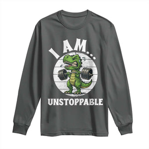 I Am Unstoppable Long Sleeve Shirt Funny Weightlifting Dinosaur Gym TS12 Dark Heather Print Your Wear