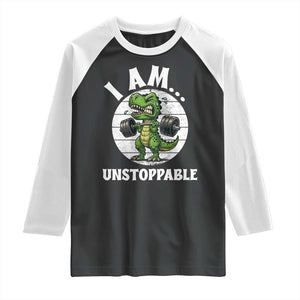 I Am Unstoppable Raglan Shirt Funny Weightlifting Dinosaur Gym TS12 Black White Print Your Wear