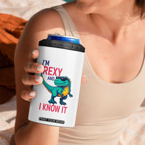 Funny Dinosaur 4 in 1 Can Cooler Tumbler I Am Rexy And I Know It TS12 Print Your Wear
