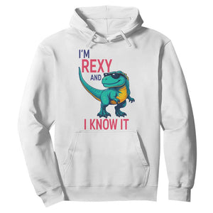 Funny Dinosaur Hoodie I Am Rexy And I Know It TS12 White Print Your Wear