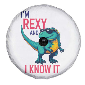 Funny Dinosaur Spare Tire Cover I Am Rexy And I Know It TS12 Print Your Wear