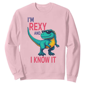 Funny Dinosaur Sweatshirt I Am Rexy And I Know It TS12 Light Pink Print Your Wear