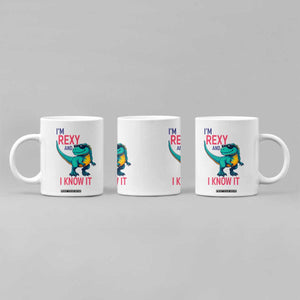 Funny Dinosaur Coffee Mug I Am Rexy And I Know It TS12 Print Your Wear