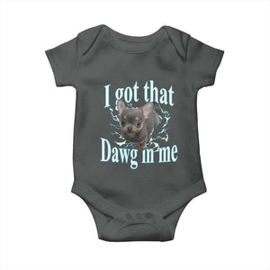I Got That Dawg In Me Dog Meme Baby Onesie Ironic Chihuahua Face TS12 Dark Heather Print Your Wear