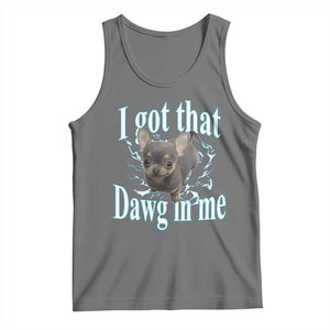 I Got That Dawg In Me Dog Meme Tank Top Ironic Chihuahua Face TS12 Black Heather Print Your Wear