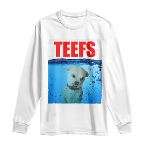Chihuahua Dog Meme Long Sleeve Shirt Funny Horror Movie Poster Dog Teefs TS12 White Print Your Wear