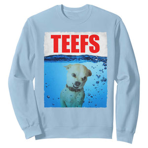 Chihuahua Dog Meme Sweatshirt Funny Horror Movie Poster Dog Teefs TS12 Light Blue Print Your Wear