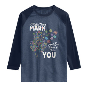 Happy Dot Day Raglan Shirt Make Your Mark And See Where It Takes You